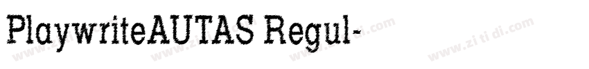 PlaywriteAUTAS Regul字体转换